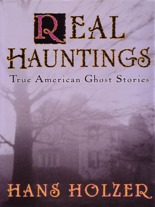 Title details for Real Hauntings by Hans Holzer - Available